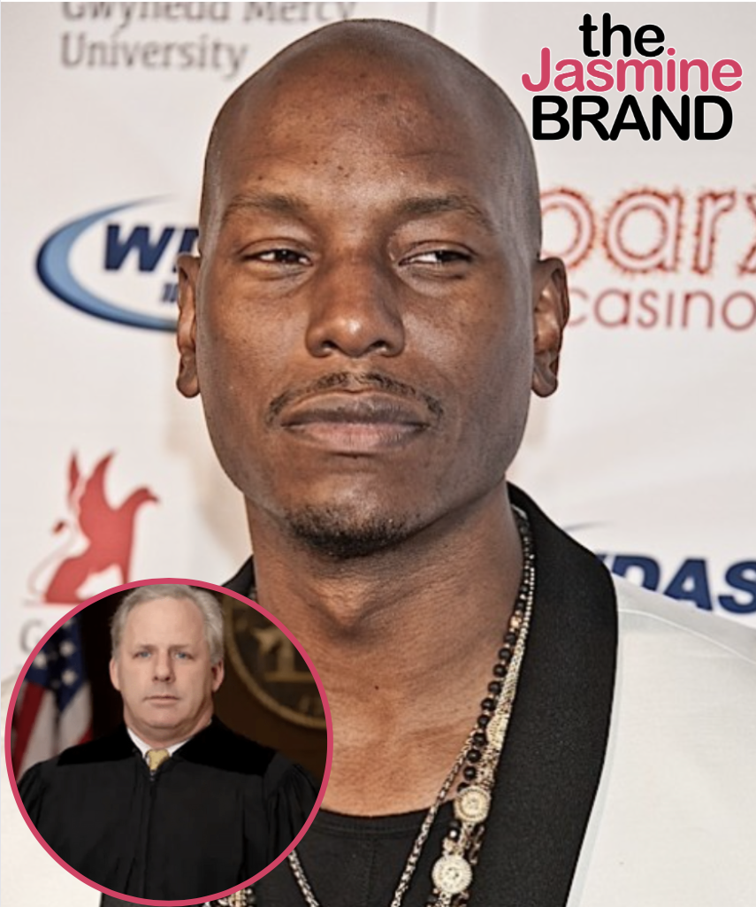 Update: Tyrese Gibson's Request To Have New Judge Oversee His Divorce Case Has Been Denied, Entertainer Unable To Prove 'Personal Bias On The Part Of The Court'