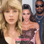 Taylor Swift Says 2016 Feud w/ Kim Kardashian & Kanye West Was A 'Manufactured' Attempt To Take Away Her Career: 'That Took Me Down Psychologically'
