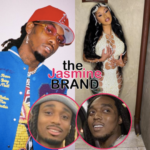 Offset & Quavo Seemingly React To Social Media Bringing Up Takeoff In The Midst Of Break-Up Drama w/ Cardi B: 'Nephew Ain't Wit The Soap Opera'