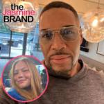 Michael Strahan Recalls Day He Learned About 19-Year-Old Daughter's Brain Cancer Diagnosis, Says The Tumor Was Larger Than The Size Of A Golf Ball: 'It Just Doesn't Feel Real'